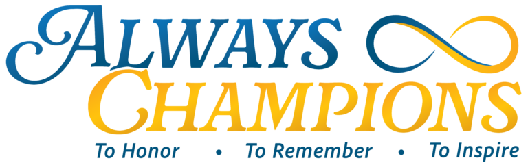 Always Champions: To Honor, To Remember, To Inspire